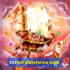 552bet plataforma login